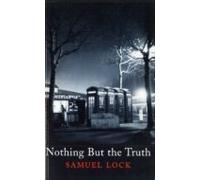 Nothing But The Truth (ebook)