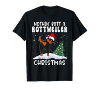 Nothing Butt A Rottweiler Dog Christmas Funny Xmas Camiseta