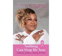 Nothing Can Stop Me Now: A Memoir of Music, Healing & Power