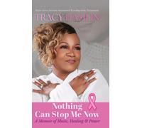 Nothing Can Stop Me Now: A Memoir of Music, Healing & Power