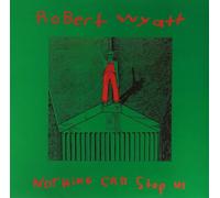 Robert Wyatt – Nothing Can Stop Us – Vinilo 12"