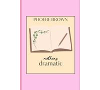 Nothing Dramatic: An Irish-American Coming of Age Tale