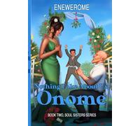 Nothing Fake About Us, Onome: A Fake Dating, Grumpy vs. Sunshine Contemporary Christian Romance (Soul Sisters Series)