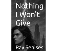 Nothing I Won't Give (The sorceress and the Assassin Series)