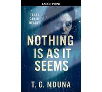 Nothing Is As It Seems