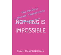Nothing Is Impossible: Notebook With Funny Sarcastic Saying On Cover 6 x 9 Lined College Ruled Paper | Work Gag Gift for Office Coworkers, Employees, Adults, Boss