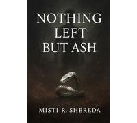 Nothing Left But Ash