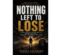 Nothing Left to Lose