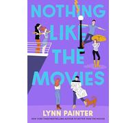 Nothing like the movies (Better than the movies, 2)
