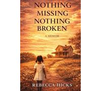 Nothing Missing Nothing Broken