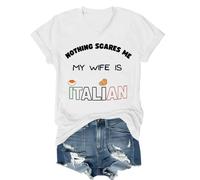 Nothing Scares Me My Wife is Italian Shirt My Wife is Italian Camiseta con cuello en V unisex, blanco, XL