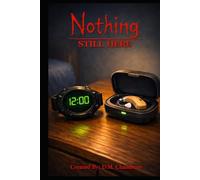 Nothing: Still Here