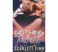 Nothing to Beat: Second Chance (Grumpy/Sunshine, Breckenridge Billionaire Romance): 13