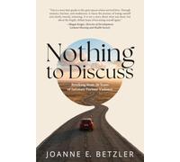 Nothing to Discuss: Breaking from 20 Years of Intimate Partner Violence