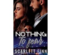 Nothing to Fear: Billionaire Instalove (He Falls First) Romance: 11 (Bombshells & Billionaires (Roxiverse))