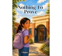 Nothing to Prove: 20 Stories for Kids Learning They're Already Enough