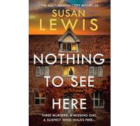 Nothing to See Here: The gripping new crime thriller from the Sunday Times bestselling author! (Cristy Ward thriller)