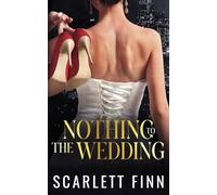 Nothing to The Wedding: Billionaire Celebrity Wedding - Roxie & Zairn Bonus Novel (Bombshells & Billionaires [Roxiverse])