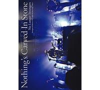 Nothing'S Carved In Stone - No Longer Strangers [Edizione: Giappone] [Italia] [DVD]