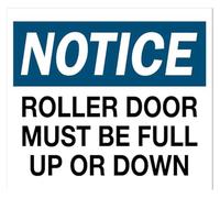 Notice Roller Door Must Be Full Up Or Down Vintage Tin Sign 12x8 Inch