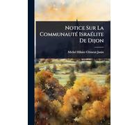 Notice Sur La CommunautÃ(c) IsraÃ(c)lite De Dijon