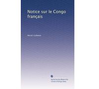 Notice sur le Congo français