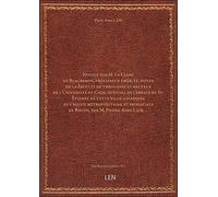 Notice sur M. Le Clerc de Beauberon, professeur émérite, doyen de la Faculté de théologie et recteur