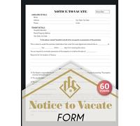 Notice To Vacate Form: 60 Lease Tenancy Termination Forms Logbook for Landlords and Property Managers | 120 Single-Sided Pages