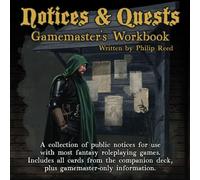 Notices & Quests, Gamemaster's Workbook: Enhance your next fantasy RPG session with the systemless collection of 80 adventure hooks.