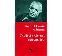 Noticia de un Secuestro by Gabriel Garcia Marquez (1996-07-31)