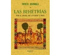 Noticia Historica De Las Behetrias (ed. Facs Imil)