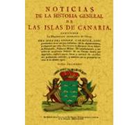 Noticia Historica De Las Islas Canarias (4 Tomos Ed. Facsimil)