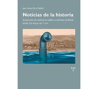 Noticias de la historia: Colección de artículos sobre la historia de Avilés entre los siglos XIX y XXI (Asturias)