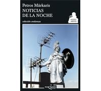 Noticias de la noche: 1 (Andanzas)