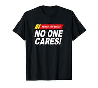 Noticias de última Hora Divertido Amigo - ¡A Nadie le Importa! Sarcástico Camiseta