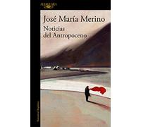 Noticias del Antropoceno (Hispánica)