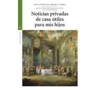 Noticias privadas de casa útiles para mis hijos (Estudios Históricos La Olmeda)