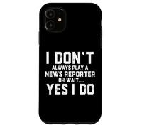 Noticias Reportero Disfraz Noticias Locales Periodista de investigación Carcasa para iPhone 11