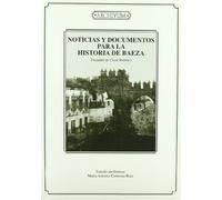 Noticias y documentos para la historia de Baeza de Fernando de Cózar Martínez (Archivum)