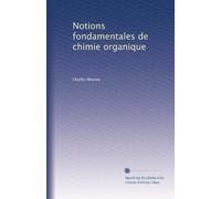 Notions fondamentales de chimie organique