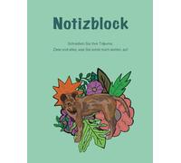 Notizblock: Schreiben Sie Träume, Ziele, Vorhaben und alles, was Sie wollen, auf