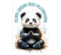 Notizbuch 160 Seiten Liniert - Bleib ruhig und flauschig: Dein Begleiter für Yoga und Achtsamkeit.: Perfekt für Meditation deine Yogapraxis, ... und Entspannung, Mindfulness.