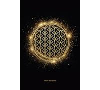 Notizbuch A5 Blume des Lebens, Flower of Life, Tagebuch, 167 Seiten, liniert | Flower of Life: Ideal als Tagebuch, Bullet Journal, Ideenbuch, ... Geometrie | Wegbegleiter | Geschenkbuch