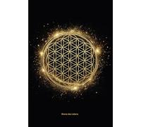 Notizbuch A5 Blume des Lebens, Flower of Life, Tagebuch, 167 Seiten, liniert: Ideal als Tagebuch, Bullet Journal, Ideenbuch, Schreibheft | Heilige Geometrie | Wegbegleiter | Geschenkbuch