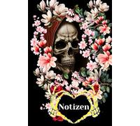 Notizbuch Dark Romance: Version: Skull Magnolie| A5 blanko Notizbuch | Termine, Skizzen, Rezepte, Journal für Gedanken, Sprüche & Zitate I Ideales Geschenk (Geburtstag/ Weihnachten)