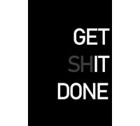 Notizbuch - Dotted A5 - 80 Seiten - Get Shit Done *** Hardcover Edition ***