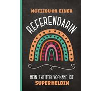 Notizbuch einer Referendarin: Geschenk Abschluss Referendariat das praktische A5 Referendar Heft liniert die lustige Geschenkidee für Referendarinnen zum Geburtstag Weihnachten oder als Dankeschön