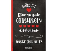 Notizbuch für Chirurgin: A5 Journal liniert praktisches Buch für Notizen Ideen und Organisation Danke Geschenk an Ärztin Chirurgie im Krankenhaus und Praxis Geschenkidee Chirurginnen zum Geburtstag