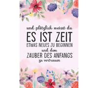 Notizbuch für Neuen Job - Und plötzlich weisst Du: Das perfekte Geschenk zum neuen Job für Frauen