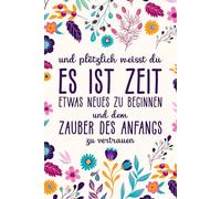 Notizbuch für Neuen Job - Und plötzlich weisst Du: Ein perfekte Geschenk zum neuen Job für Frauen